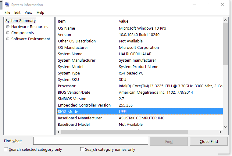 The msinfo32 program provides information about your computer,
    including its boot mode.